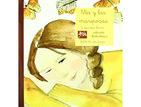 Livro Mia Y Las Mariposas de Caterina Roca (Espanhol)