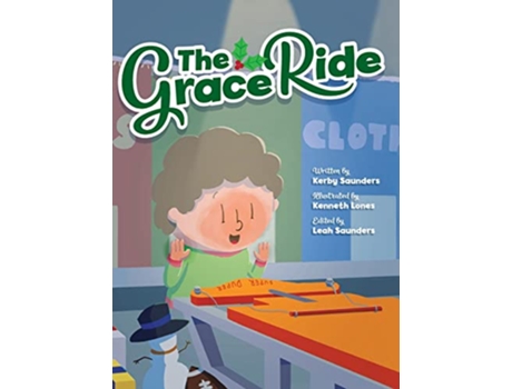 Livro The Grace Ride de Kerby Saunders (Inglês)