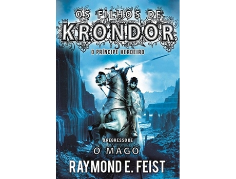 Livro Os Filhos de Krondor - o Príncipe Herdeiro
O regresso de O Mago de Raymond E.Feist (Português)