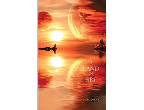 Livro A Land of Fire Book 12 in the Sorcerers Ring de Morgan Rice (Inglês)