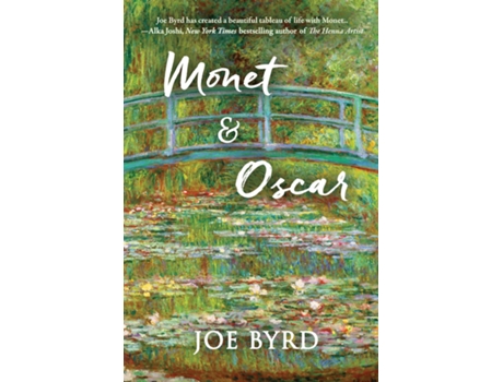 Livro Monet amp Oscar The Essence of Light de Joe Byrd (Inglês)