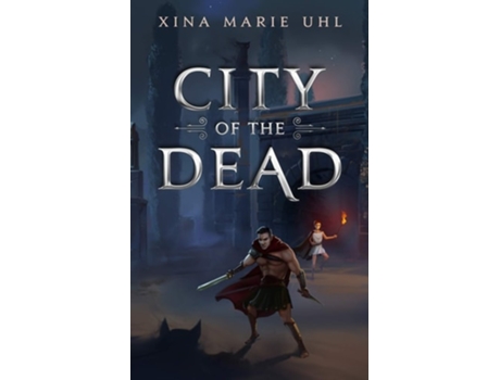 Livro City Of The Dead De Xina Marie Uhl (inglês)