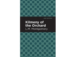 Livro Kilmeny of the Orchard de L M Montgomery (Inglês)