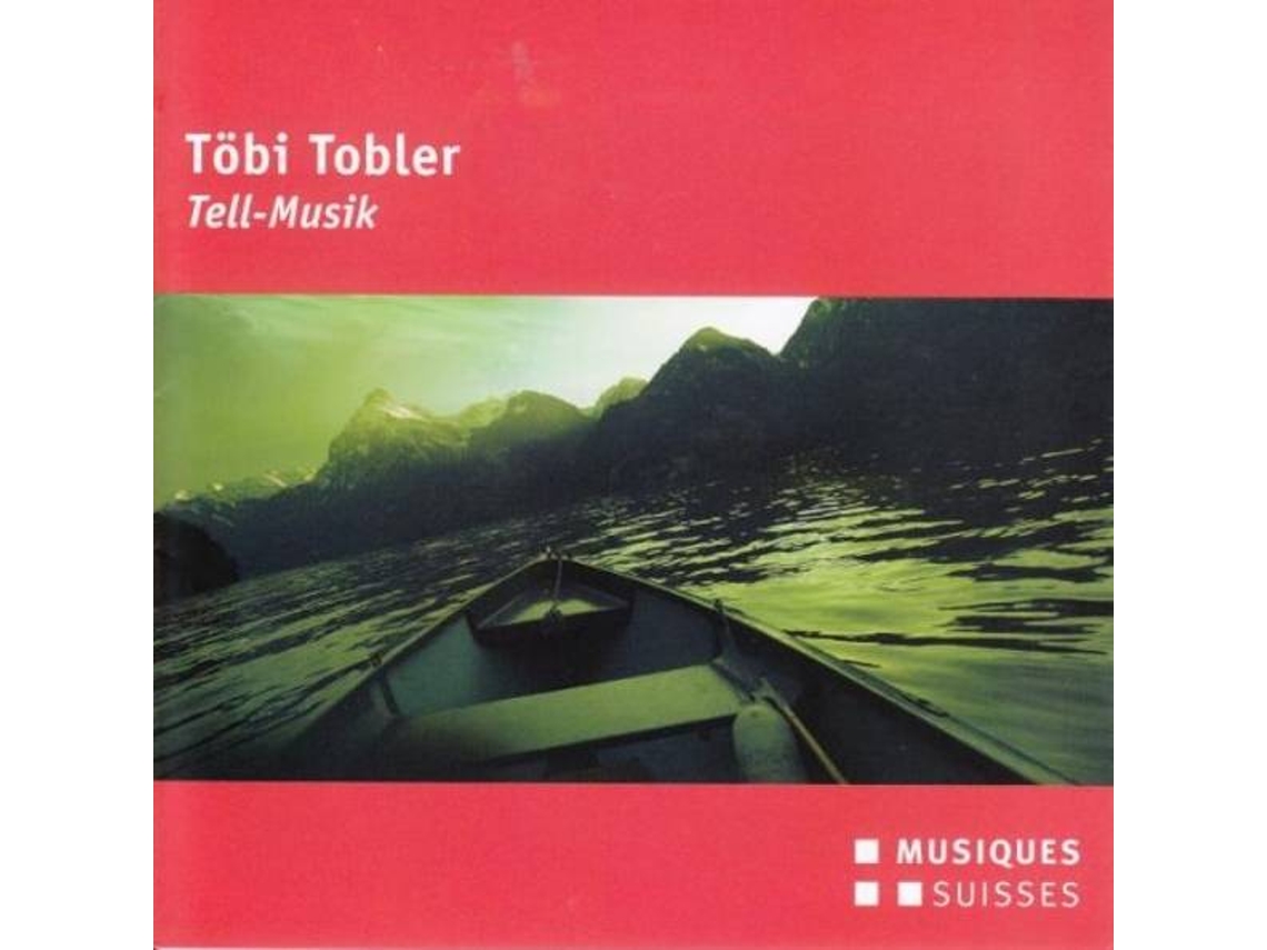 CD Tobler,Töbi - Tell-Musik (1CD)