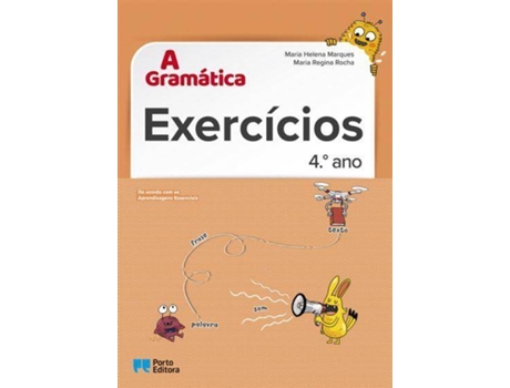 Livro A Gramática - Exercícios - 4.º Ano de Maria Regina Rocha e Maria Helena Marques