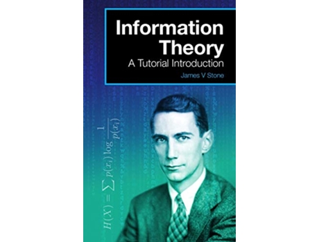Livro Information Theory A Tutorial Introduction de James V Stone (Inglês)