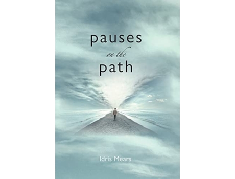 Livro Pauses On The Path De Idris Mears (inglês - Capa Dura)