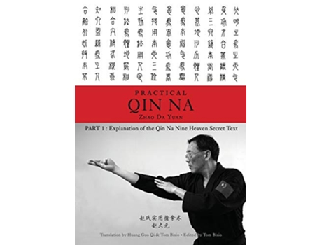 Livro Practical Qin Na Part 1 Explanation of the Qin Na Nine Heaven Secret Text de Zhao Da Yuan Tom Bisio (Inglês)