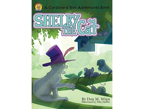 Livro Shelby the Cat de Don M Winn (Inglês - Capa Dura)