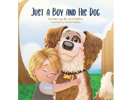 Livro Just a Boy and His Dog de Biz And Nettie (Inglês - Capa Dura)