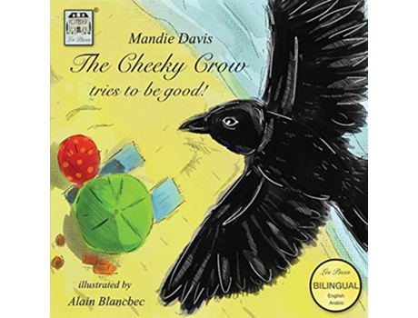 Livro ?????? ??????? ????? ????? ????? The Cheeky Crow tries to be good 3 Arabic Edition de Mandie Davis (Árabe)