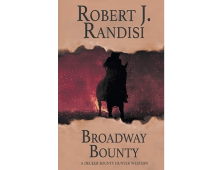 Livro Broadway Bounty De Robert J Randisi (inglês)