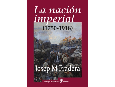 Livro La Nación Imperial de Josep M Fradera (Espanhol)