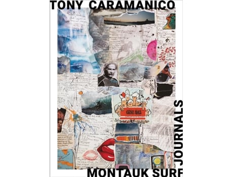 Livro Tony Caramanico Montauk Surf Journals de Caramanico e Tony (Inglês - Capa Dura)