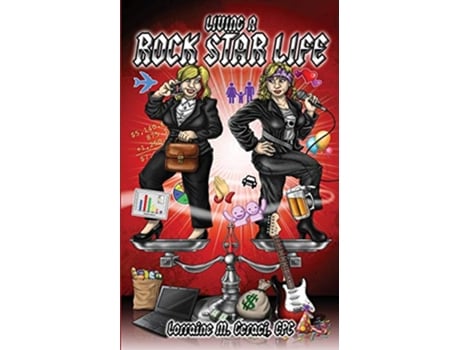 Livro Living a Rock Star Life de Lorraine M Geraci Cpc (Inglês)