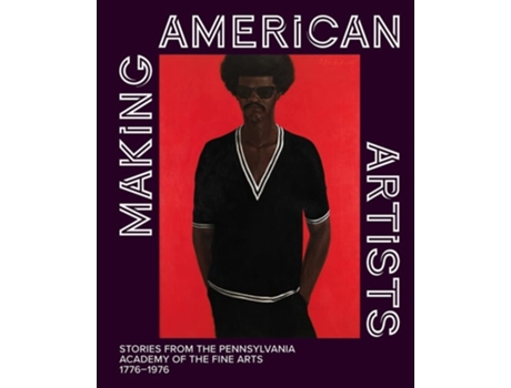 Livro Making American Artists de Marley, Anna O et al. (Inglês - Capa Dura)