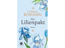 Livro Der Lilienpakt De Corina Bomann (alemão)