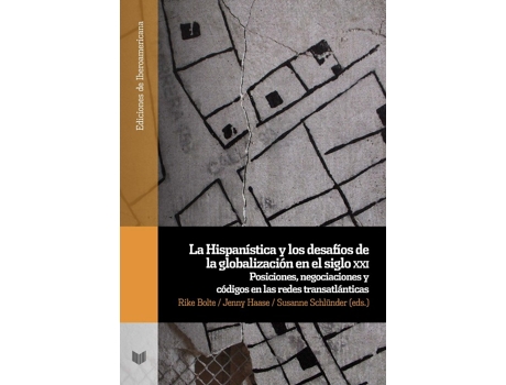 Livro La Hispan¡Stica Y Los Desaf¡Os De La Globalizacion En El Sig de VVAA (Espanhol)