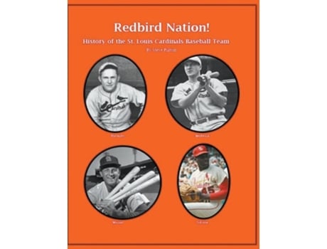 Livro quotRedbird Nationquot History of the St. Louis Cardinals Baseball Team de Steve Fulton (Inglês)