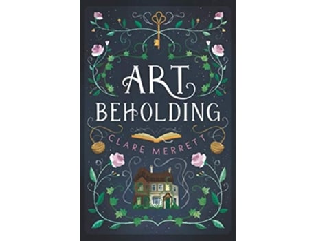 Livro Art Beholding de Clare Merrett (Inglês)