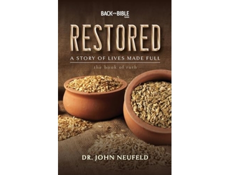 Livro Restored - A Story of Lives Made Full de Dr John Neufeld (Inglês)