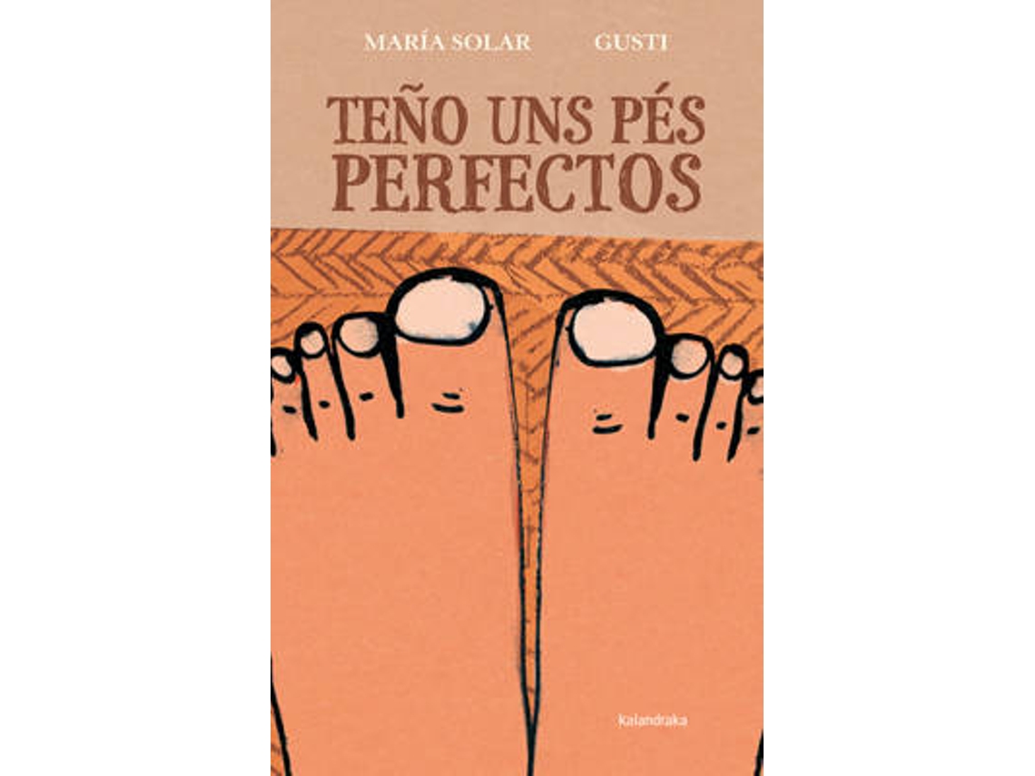 Livro Teño Uns Pes Perfectos