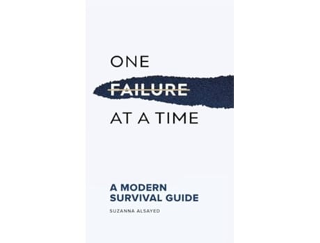Livro One Failure at a Time A Modern Survival Guide de Suzanna Alsayed (Inglês - Capa Dura)