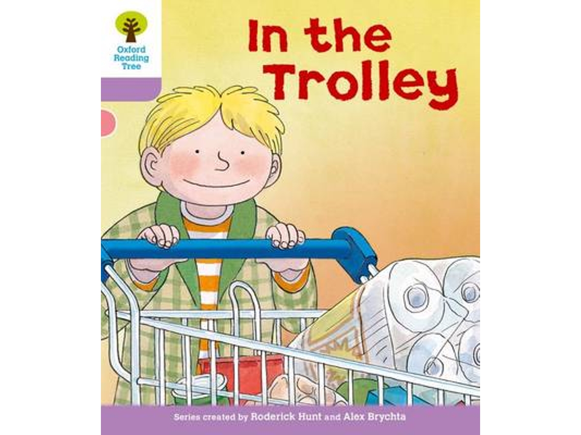 Livro Oxford Reading Tree Level 1 Decode and Develop In the Trolley de Roderick Hunt (Inglês)