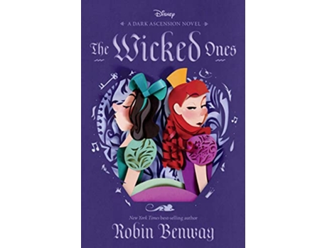 Livro Dark Ascension Series The Wicked Ones de Robin Benway (Inglês - Capa Dura)