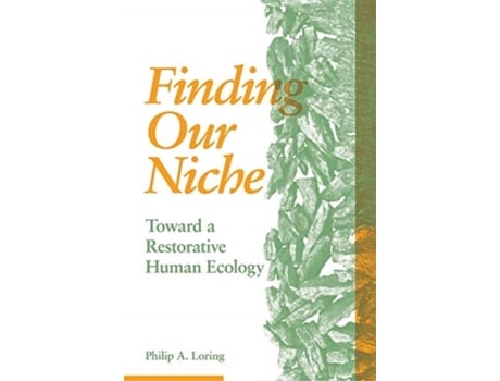Livro finding our niche de philip a. loring (inglês)