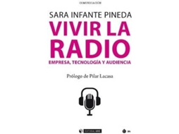 Livro Vivir La Radio de Sara Infante Pineda (Espanhol)