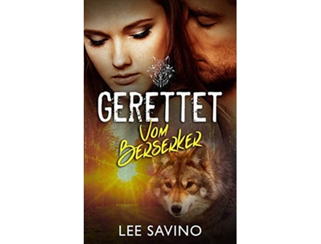 Livro Gerettet Vom Berserker De Lee Savino (alemão)