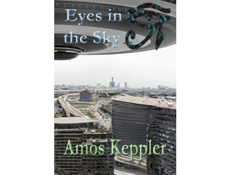 Livro Eyes in the Sky de Amos Keppler (Inglês)