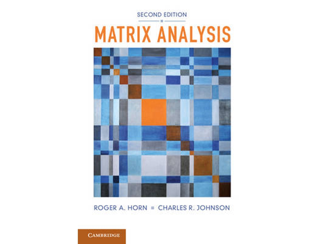 Livro Matrix Analysis de Roger A Horn e Charles R Johnson (Inglês)