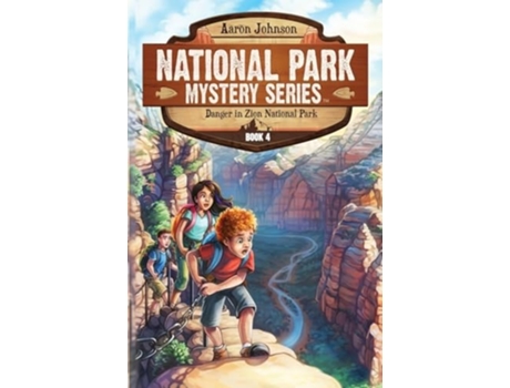 Livro Danger in Zion National Park A Mystery Adventure in the National Parks de Aaron Johnson (Inglês)
