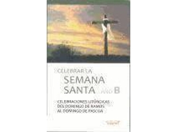 Livro Celebrar La Semana Santa (Año B) de Josep Roca I Alsina (Espanhol)