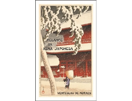 Livro Relance da Alma Japonesa de Wenceslau de Moraes .