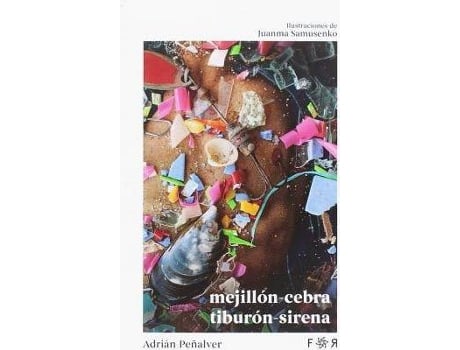 Livro Mejillón-Cebra Tiburón-Sirena de Samusenko Juanma Adrián Peñalver (Espanhol)
