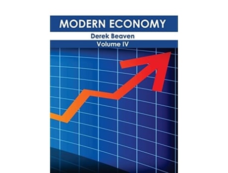 Livro Modern Economy Volume Iv De Derek Beaven (inglês - Capa Dura)