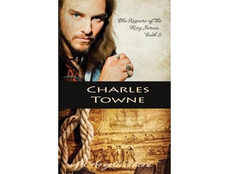 Livro Charles Towne de Angela E Hunt (Inglês)