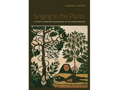 Livro singing to the plants de stephan beyer (inglês)