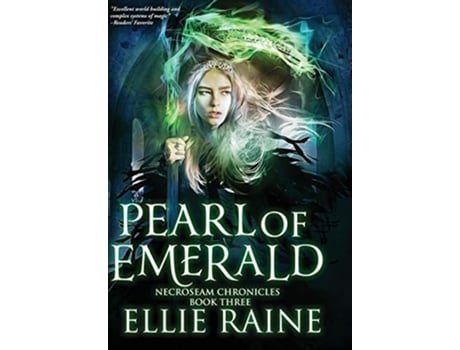 Livro Pearl of Emerald YA Dark Fantasy Adventure Necroseam Chronicles de Ellie Raine (Inglês)