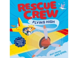 Livro Rescue Crew - Flying High de Suzy Senior (Inglês)