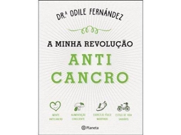 Livro A Minha Revolução Anticancro de Odile Fernández (Português)