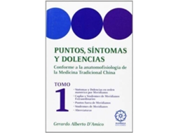 Livro Puntos, Sintomas Y Dolencias : Conforme A La Anatomofisiologia De La M.T.C. de Vários Autores (Espanhol)