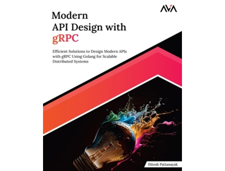 Livro Modern API Design with gRPC de Hitesh Pattanayak (Inglês)