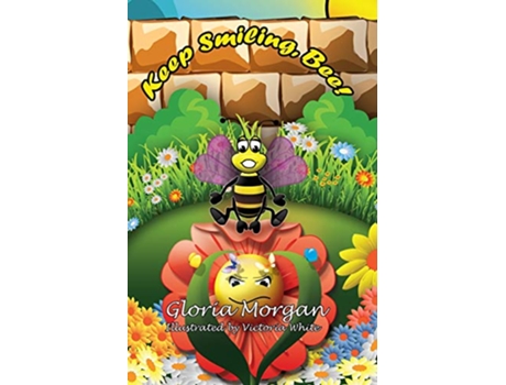 Livro Keep Smiling Bee DyslexiaSmart de Gloria Morgan (Inglês)