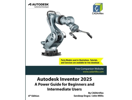 Livro Autodesk Inventor 2025 A Power Guide for Beginners and Intermediate Users de CADArtifex (Inglês)