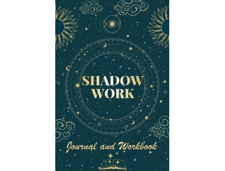 Livro Shadow Work Journal And Workbook Self Help Book For Beginners With Prompts Healing Your Inner Child De Robert C Payton (inglês)