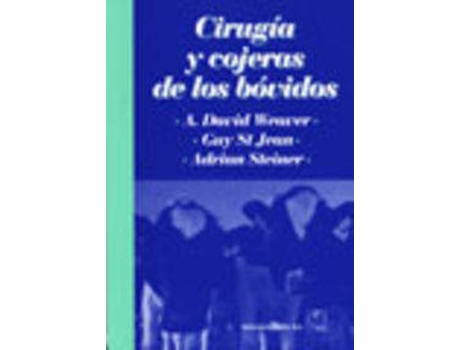 Livro Cirugía/Cojeras De Los Bóvidos de A.D. Weaver (Espanhol)
